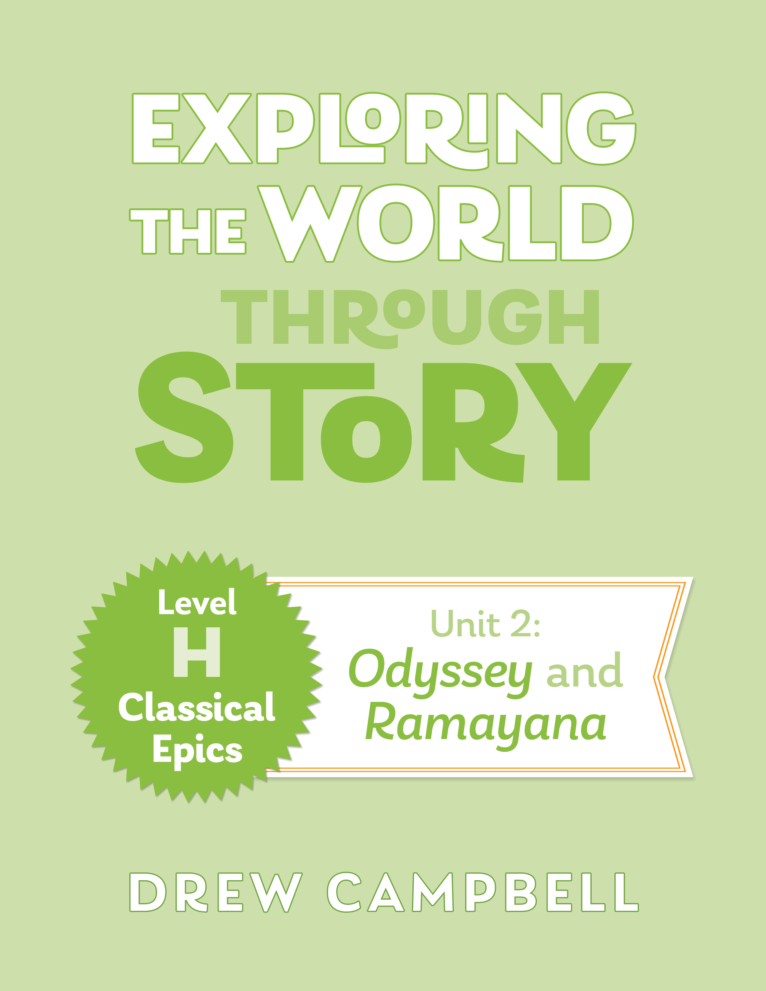 Exploring the World through Story, Level H Unit 2