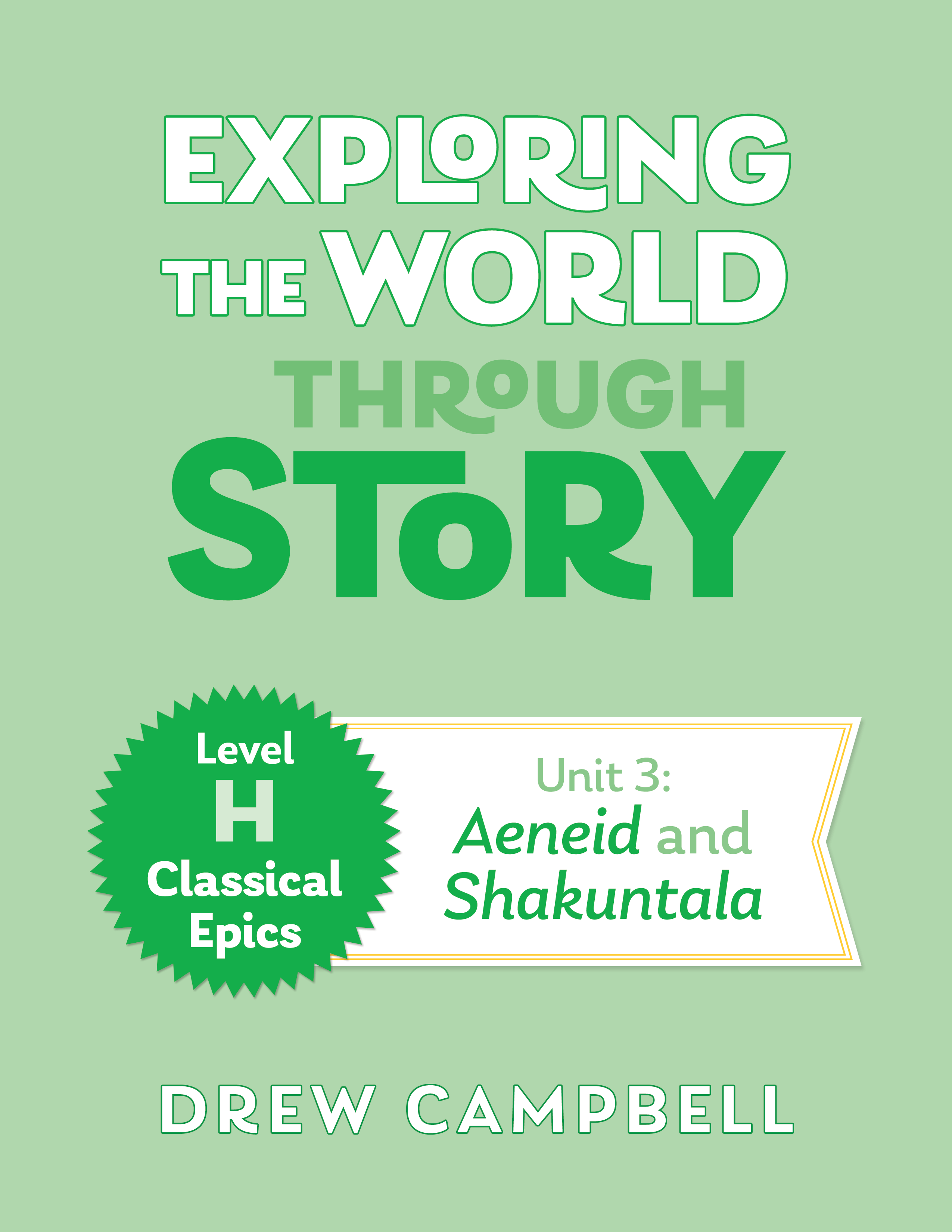Exploring the World through Story, Level H Unit 3