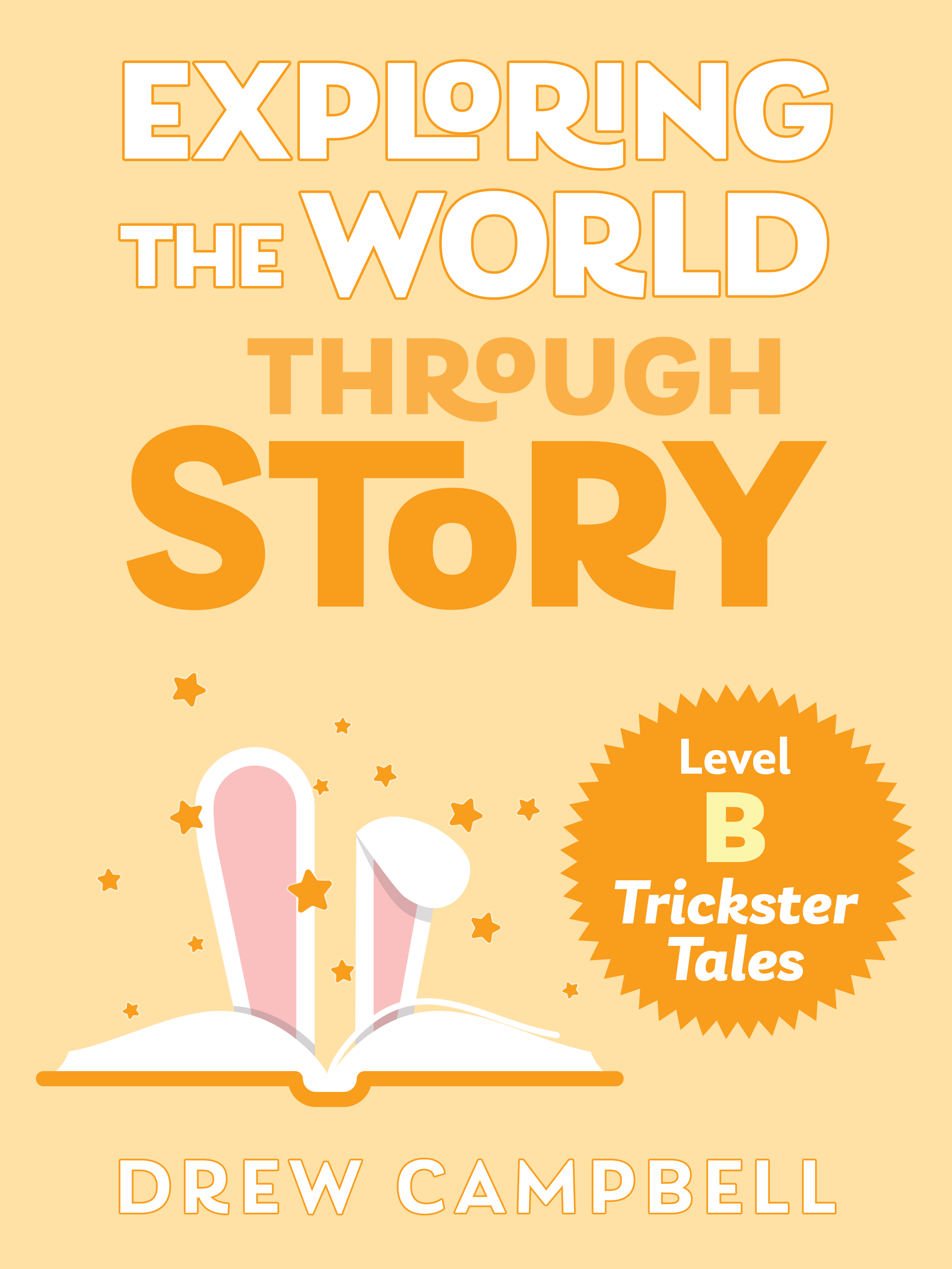 Exploring the World through Story, Level B